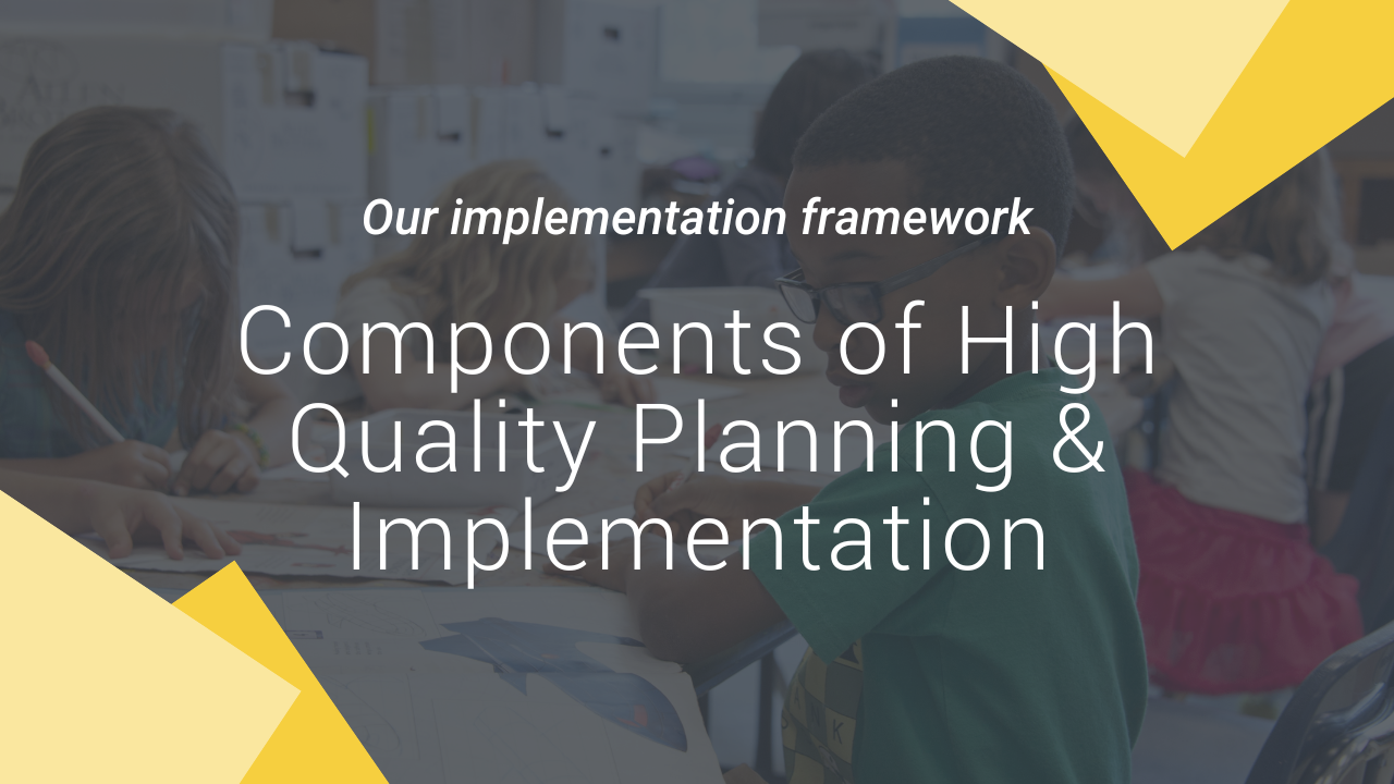 high quality planning and implementation