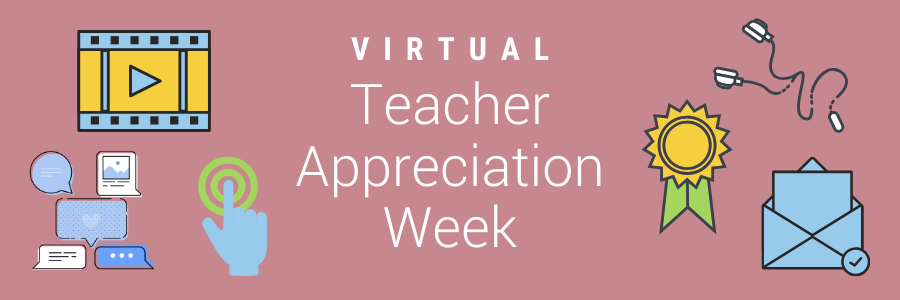 Strategies to Celebrate Virtual Teacher Appreciation Week