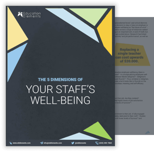 The 5 Dimensions of Your Teachers’ and Staff’s Well-Being