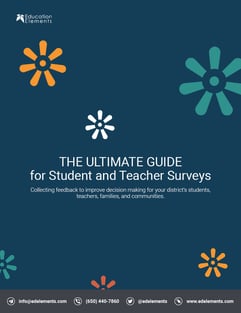 The Ultimate Guide for Student and Teacher Surveys