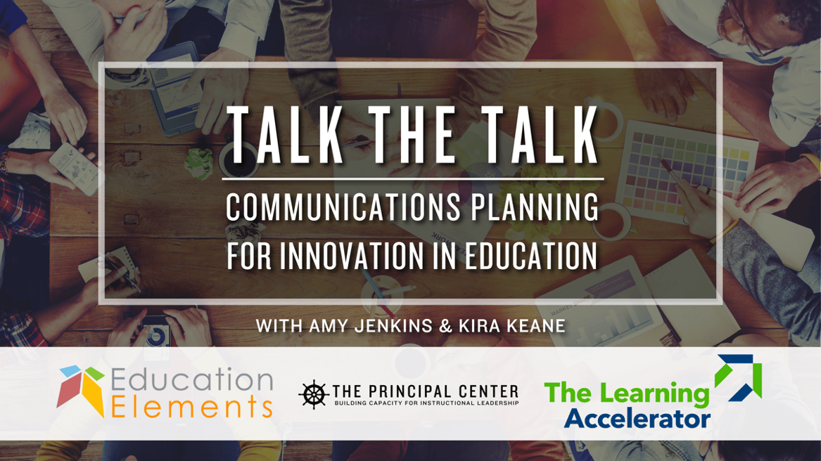 Talk the Talk: Communications Planning for Innovation in Education - A Webinar
