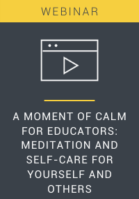 A Moment of Calm for Educators Webinar Resource LP Cover