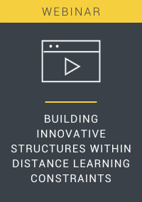 Building Innovative Structures Within Distance Learning Constraints Webinar Resource LP Cover