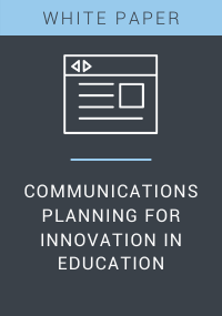 Communications Planning for Innovation in Education White Paper Resource LP Cover