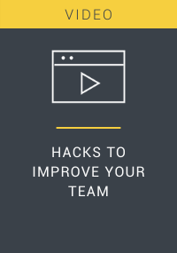 Hacks to Improve Your Team