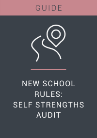 New School Rules Self Strengths Audit