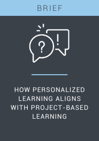 Personalized Learning and Project-Based Learning