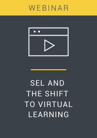 SEL and the Shift to Virtual Learning